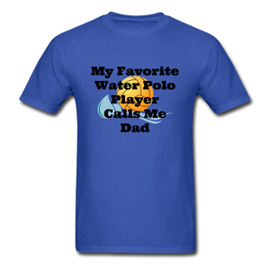 Dad's Favorite - Adult Shirt - royal blue