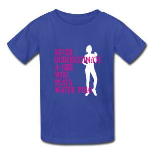 Never Underestimate A Girl - Youth Shirt - royal blue