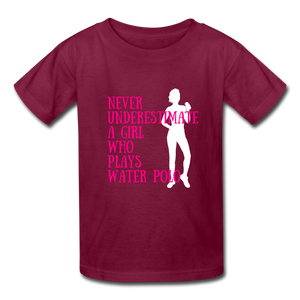 Never Underestimate A Girl - Youth Shirt - burgundy