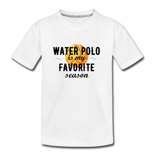 Water Polo is my Favorite Season - Youth Shirt - white