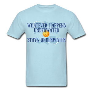 Whatever Happens - Adult Shirt - powder blue